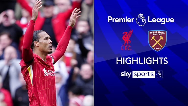 Liverpool 2-1  West Ham | Premier League highlights